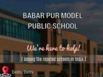 BABAR PUR MODEL PUBLIC SCHOOL DELHI