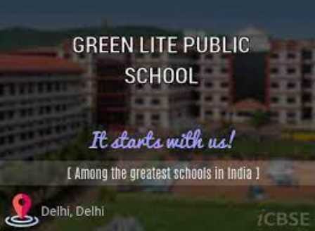 GREEN LITE PUBLIC SCHOOL DELHI