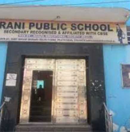 RANI PUBLIC SCHOOL DELHI