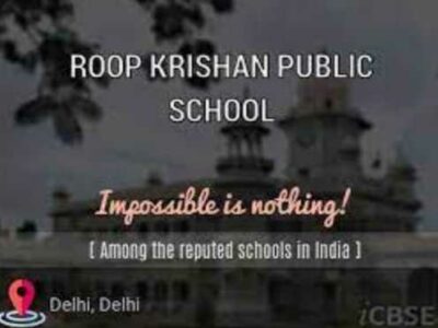 ROOP KRISHAN PUBLIC SCHOOL DELHI