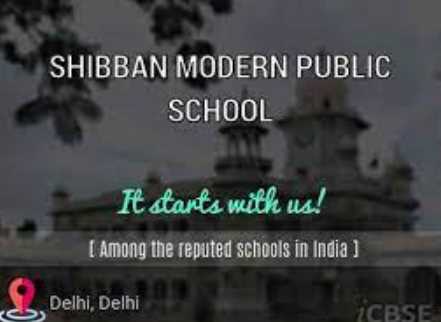 SHIBBAN MODERN PUBLIC SCHOOL DELHI